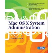 Mac OS X System Administration, (Paperback)