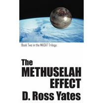 Methuselah Effect : Book Two In The Masat Trilogy