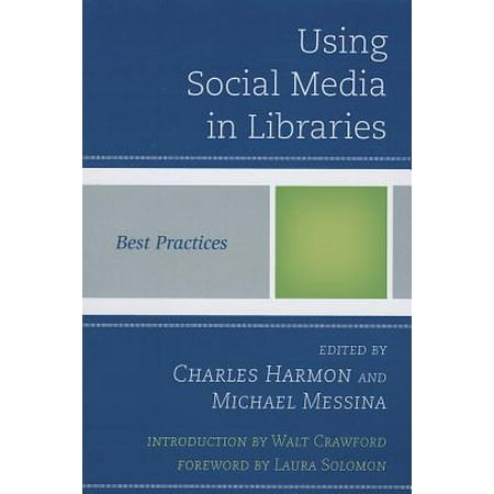 Using Social Media in Librariepb (Social Media Crisis Management Best Practices)