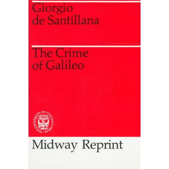 The Crime of Galileo (Paperback)