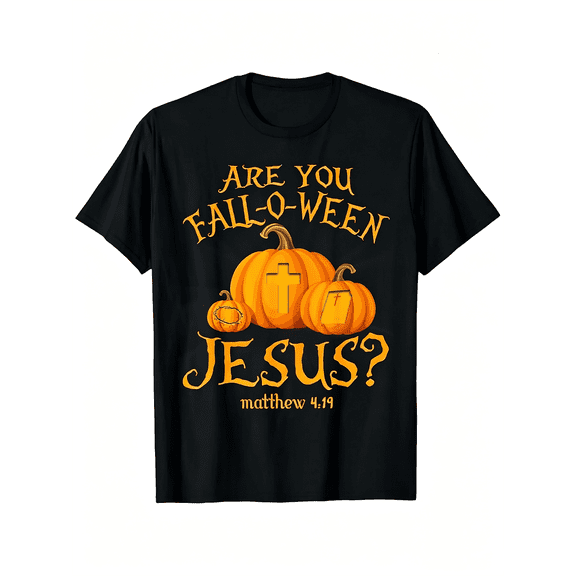 Are You Fall-O-Ween Jesus Pumpkin Cross Fall Christian Graphic Short Sleeve T-Shirt Men Women