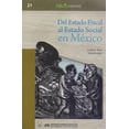 thumbnail image 1 of Del Estado fiscal al Estado social en México Bonilla Artigas Editores 9786078450886, 1 of 2
