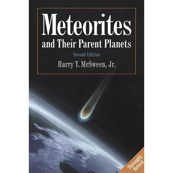 Meteorites and Their Parent Planets, (Paperback)