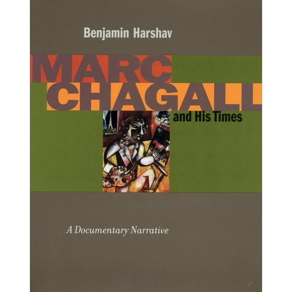 Contraversions: Jews and Other Differences: Marc Chagall and His Times : A Documentary Narrative (Hardcover)