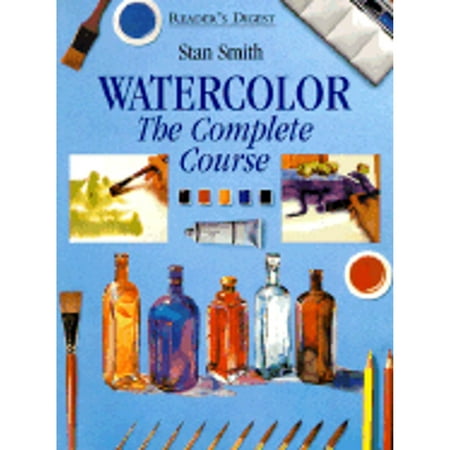 Watercolor: The Complete Course (Pre-Owned Paperback 9780762103621) by Stan Smith