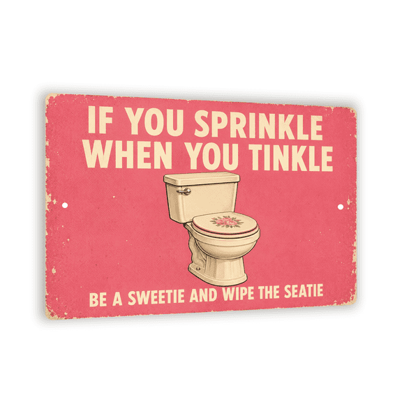 Vintage "IF YOU SPRINKLE WHEN YOU TINKLE" Metal Sign - Vintage Enamel Wall Decor - 8"x 12" Bathroom Wall Art For Bathroom Humor Fans And Hosts