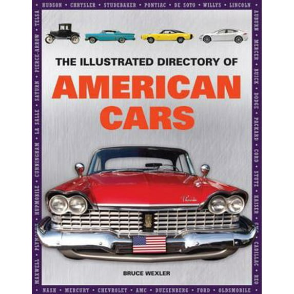 Pre-Owned The Illustrated Directory of American Cars (Hardcover) 0785833951 9780785833956