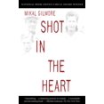 thumbnail image 2 of Pre-Owned Shot in the Heart: National Book Critics Circle Award Winner (Paperback) 0385478003 9780385478007, 2 of 2