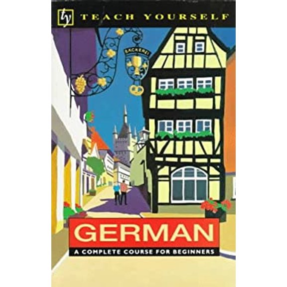 Pre-Owned Teach Yourself German: A Complete Course for Beginners (Paperback) 0844237795 9780844237794