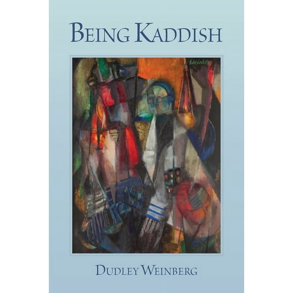 Being Kaddish, (Paperback)