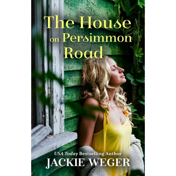 The House on Persimmon Road (Paperback) by Jackie Weger