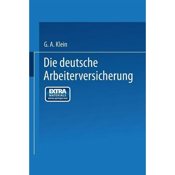 Die Deutsche Arbeiterversicherung, (Paperback)