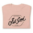 thumbnail image 4 of FULL SEND - Unisex t-shirt, 4 of 12