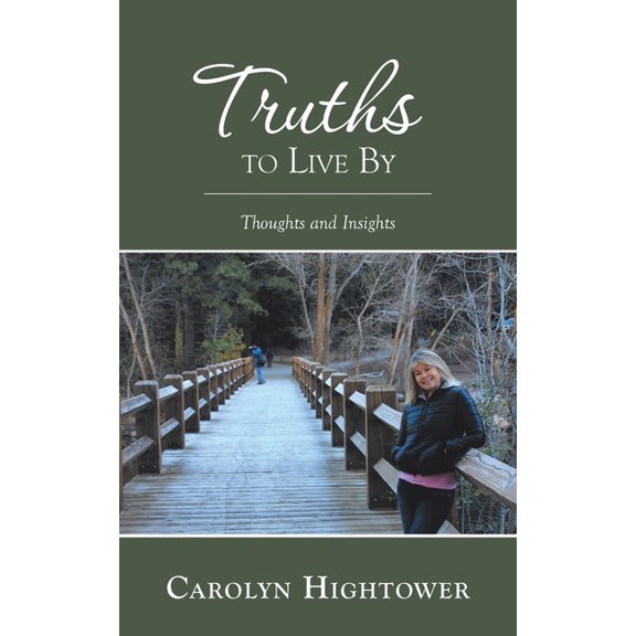 Truths to Live By: Thoughts and Insights (Paperback)