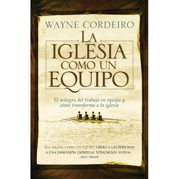 La Iglesia Como Un Equipo, (Paperback)