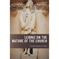Leibniz on the Nature of the Church, (Hardcover)