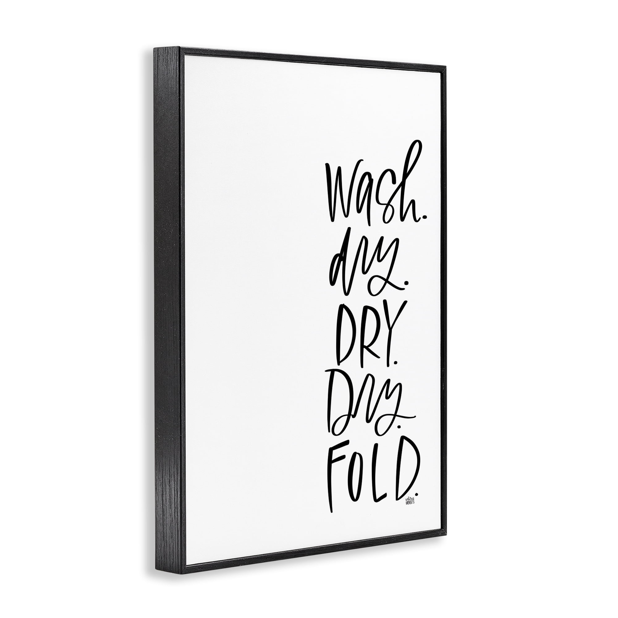 Stupell Industries Wash Dry Fold Phrase Typography Painting Black Framed Art Print Wall Art, 12 x 18