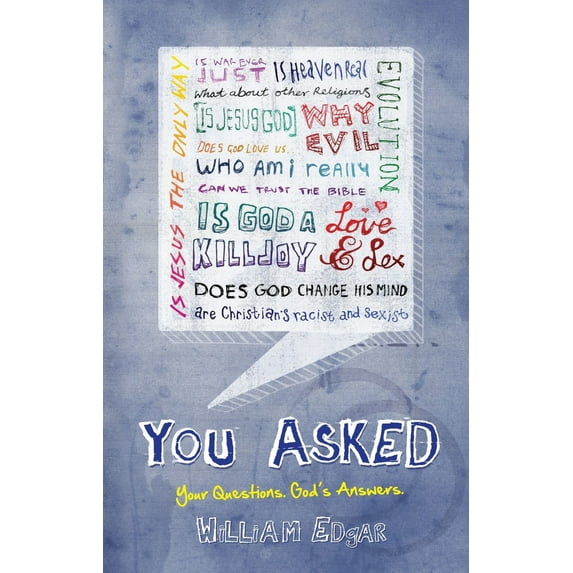 Pre-Owned You Asked: Your Questions. God's Answers. (Paperback) 1781911436 9781781911433