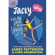 Jacky Ha-Ha: Jacky Ha-Ha Gets the Last Laugh (Series #3) (Hardcover)