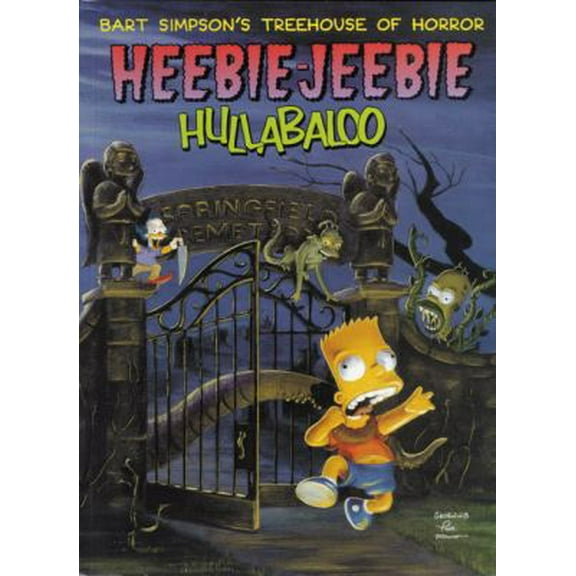 Pre-Owned Bart Simpson's Treehouse of Horror Heebie-Jeebie Hullabaloo (Paperback) 0060987626 9780060987626