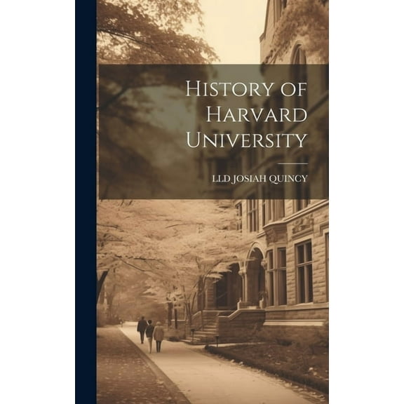 History of Harvard University, (Hardcover)