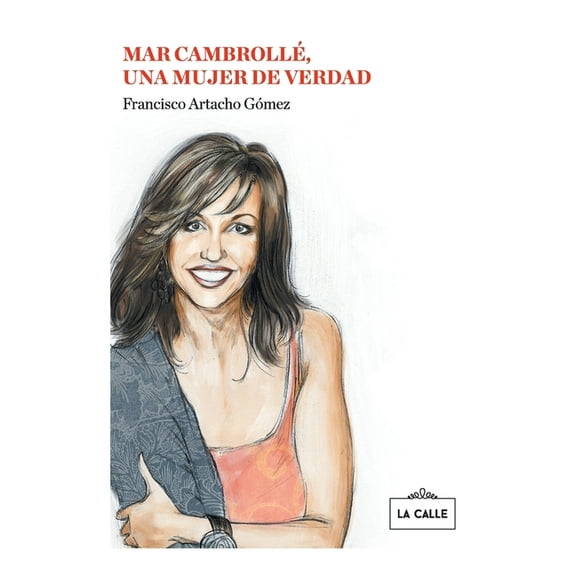 Mar Cambrollé, una mujer de verdad (Paperback)
