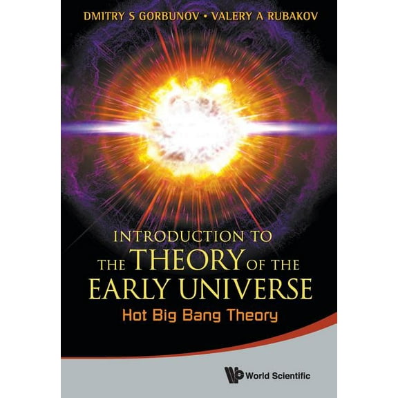 Intro Theory Early Universe: Hot Big Bang, (Paperback)