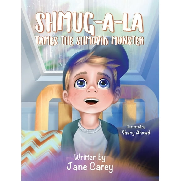 Shmug-A-La Tames the Shmovid Monster, (Hardcover)