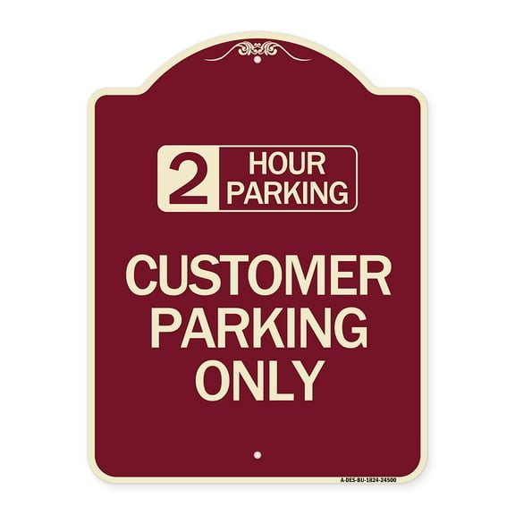 SignMission Designer Series Sign - 2 Hour Parking - Customer Parking Only | Burgundy 18" x 24" Heavy-Gauge Aluminum Architectural Sign | Protect Your Business & Municipality | Made in