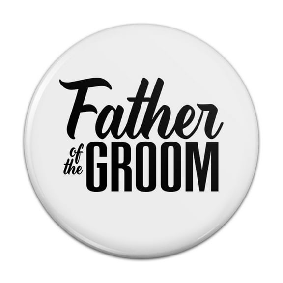 Father of the Groom Wedding Pinback Button Pin Badge - 1" Diameter
