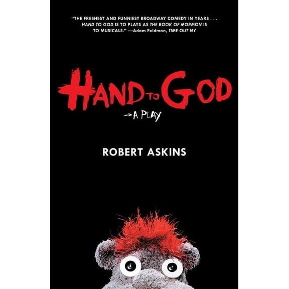 Hand to God: A Play, (Paperback)