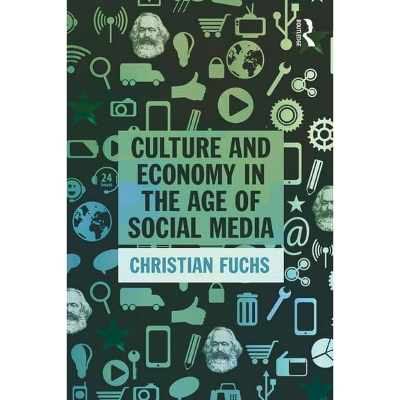 Culture and Economy in the Age of Social Media, (Paperback)