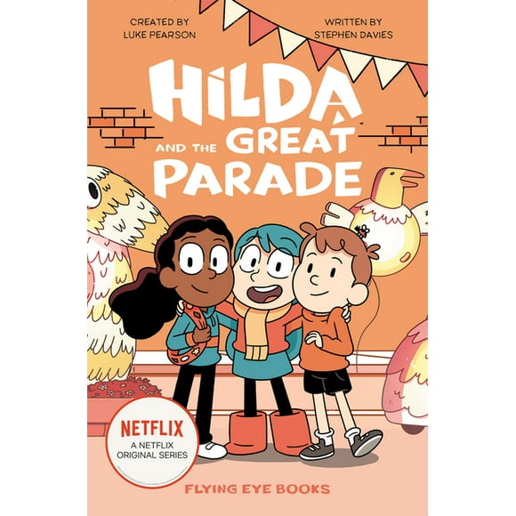 Hilda Tie-In: Hilda and the Great Parade : Hilda Netflix Tie-In 2 (Series #2) (Paperback)