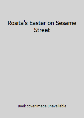 Pre-Owned Rosita's Easter on Sesame Street (Paperback) 1403731985 9781403731982