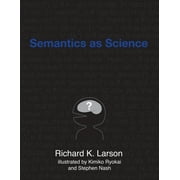Semantics as Science (Paperback)
