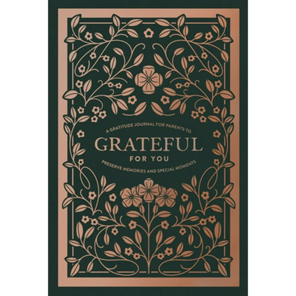 Pre-Owned Grateful for You: A Mothers Journal to Write Letters to My Baby Keepsake Mom Memory Book and Journal to Children (Hardcover) 1950968634 9781950968633
