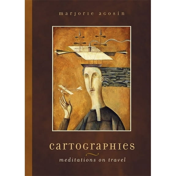 Cartographies: Meditations on Travel, (Paperback)