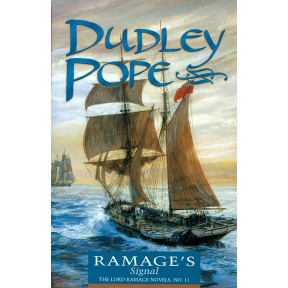 Lord Ramage Novels Ramage's Signal, Book 11, (Paperback)