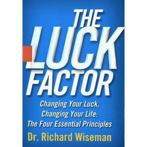 Pre-Owned The Luck Factor (Hardcover) 0786869143 9780786869145