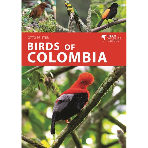 Helm Wildlife Guides: Birds of Colombia (Paperback)
