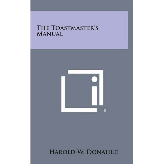 The Toastmaster's Manual, (Hardcover)