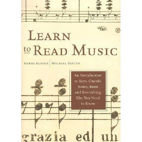 Pre-Owned Learn To Read Music: An Introduction To Keys, Chords, Notes, Beats And Everythi (Hardcover) 1567315585 9781567315585
