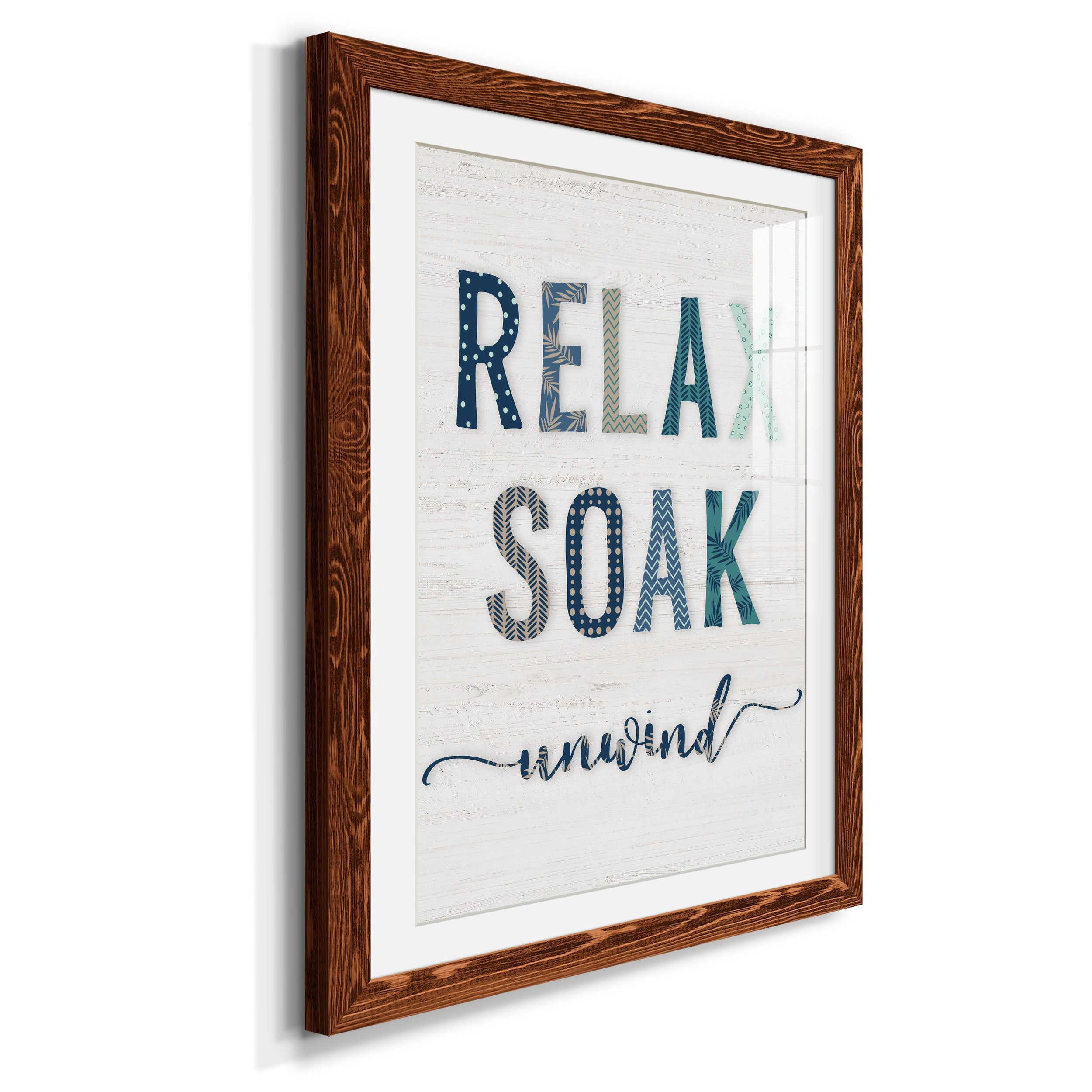 Relax Soak Unwind - Premium Framed Print - Distressed Barnwood Frame - Ready to Hang