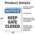 thumbnail image 2 of (2 Pack) Keep Gate Closed OSHA Notice Sign 18 Inch X 24 Inch Vinyl Label Decal Sticker Weather Resistant, UV Protected for Workplace, Business, and Construction Site, Made in the USA, 2 of 7