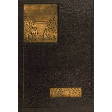 (Custom Reprint) Yearbook: 1931 Wenatchee High School - Wa Wa Yearbook (Wenatchee, WA)