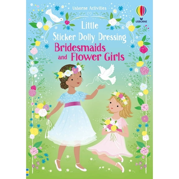 Little Sticker Dolly Dressing Little Sticker Dolly Dressing Bridesmaids and Flower Girls, (Paperback)