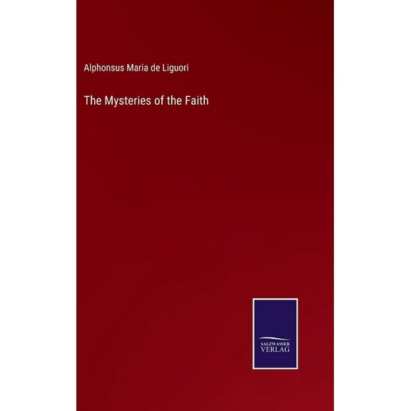 The Mysteries Of The Faith