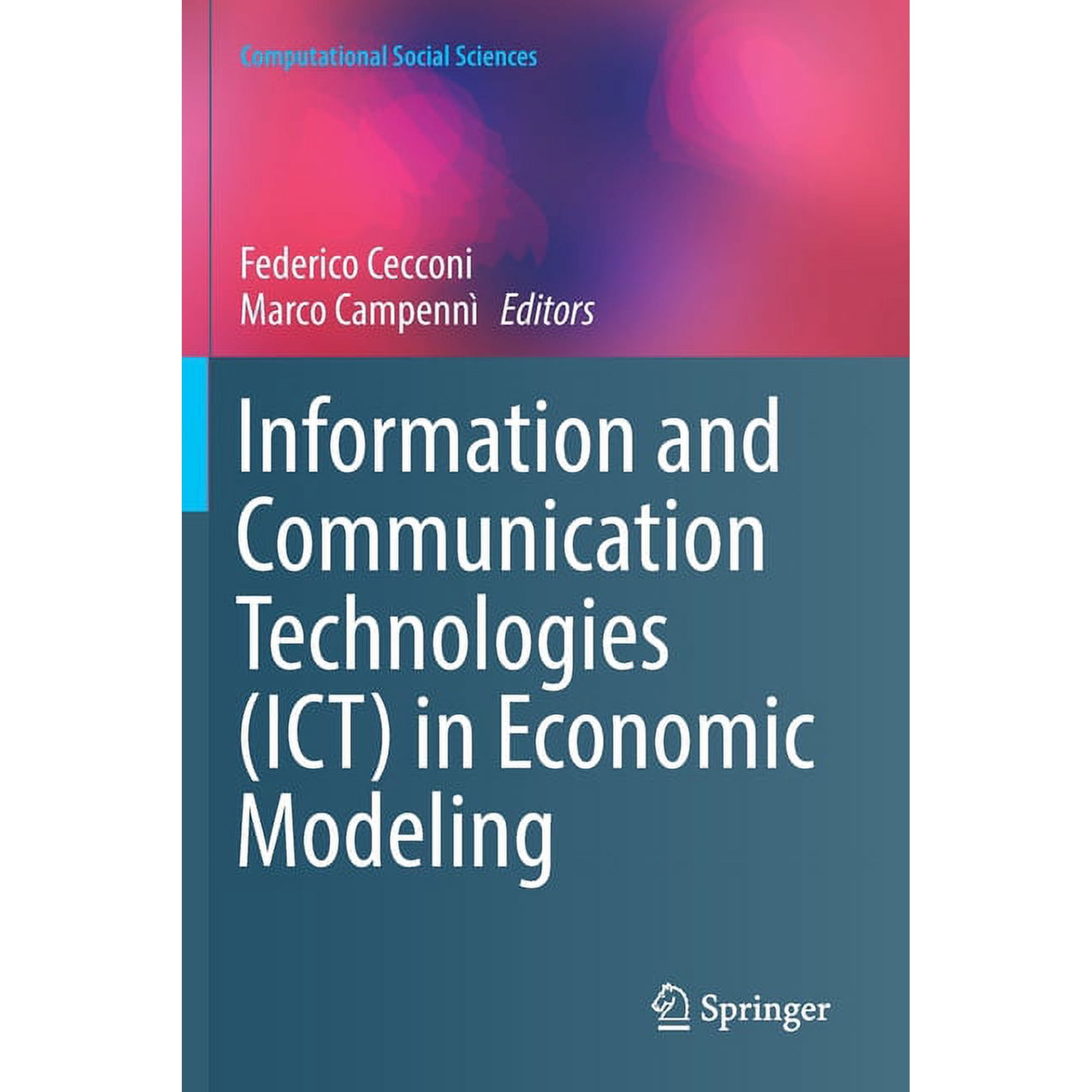 Computational Social Sciences Information and Communication Technologies (Ict) in Economic Modeling (Paperback)