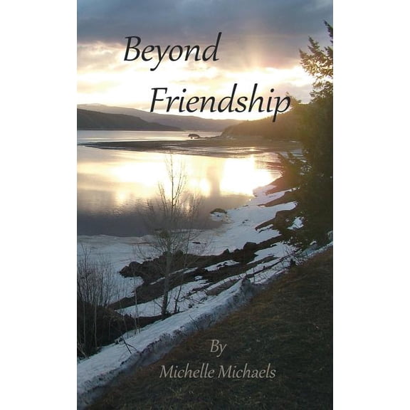 Beyond Friendship, (Paperback)