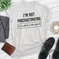 thumbnail image 2 of I'm Not Procrastinating It's Called A Side Quest Shirt, Unisex Women's Men's Shirt, Role Playing Gaming RPG, Heather Ash, Medium, 2 of 6